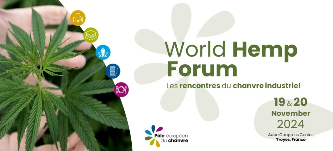 World Hemp Forum : les rencontres du chanvre industriel, organisé par le Pôle européen du chanvre
