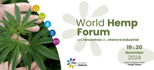 World Hemp Forum, organisé par le Pôle européen du chanvre